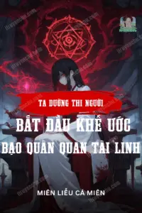 Ta, Dưỡng Thi Người, Bắt Đầu Khế Ước Bạo Quân Quan Tài Linh