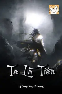 [Dịch] Ta Là Tiên