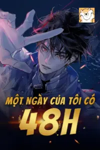 [Dịch] Ta Một Ngày Có 48 Giờ