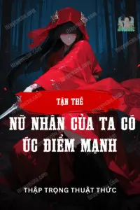 Tận Thế: Nữ Nhân Của Ta Có Ức Điểm Mạnh