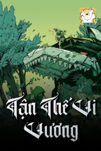 Bìa truyện [Dịch] Tận Thế Vi Vương