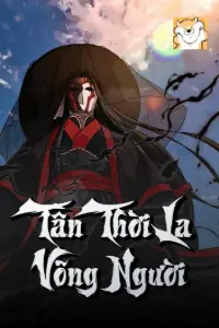[Dịch] Tần Thời La Võng Người