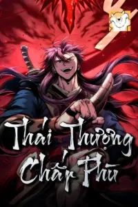 [Dịch] Thái Thượng Chấp Phù