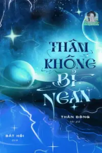 [Dịch] Thâm Không Bỉ Ngạn