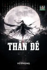 [Dịch] Thần Đế