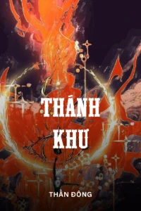 [Dịch] Thánh Khư