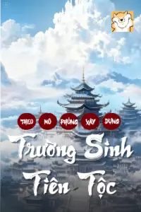 [Dịch] Theo Mô Phỏng Xây Dựng Trường Sinh Tiên Tộc