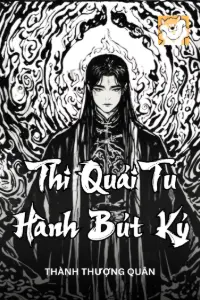  [Dịch] Thi Quái Tu Hành Bút Ký