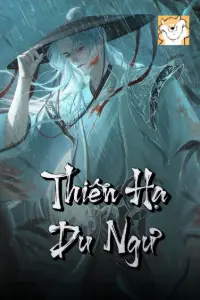 [Dịch] Thiên Hạ Du Ngư
