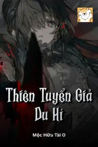 [Dịch] Thiên Tuyển Giả Du Hí