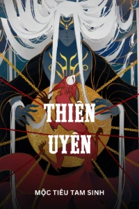 [Dịch] Thiên Uyên