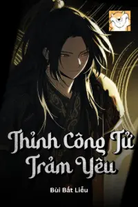 [Dịch] Thỉnh Công Tử Trảm Yêu