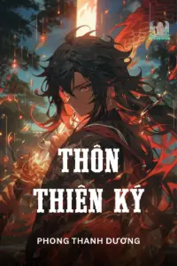 [Dịch] Thôn Thiên Ký