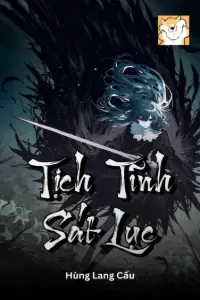 [Dịch] Tịch Tĩnh Sát Lục