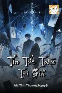 [Dịch] Tín Tức Toàn Tri Giả
