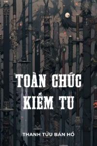 Toàn Chức Kiếm Tu