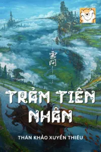 [Dịch] Trảm Tiên Nhân