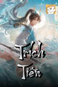 [Dịch] Trích Tiên