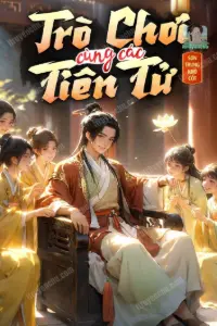 [Dịch] Trò Chơi Cùng Các Tiên Tử
