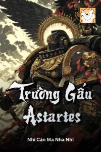 [Dịch] Trường Gấu Astartes