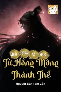 [Dịch] Từ Hồng Mông Thánh Thể Bắt Đầu Vô Địch