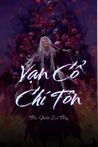 [Dịch] Vạn Cổ Chí Tôn