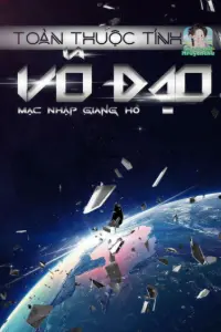 [Dịch] Võ Đạo Toàn Thuộc Tính