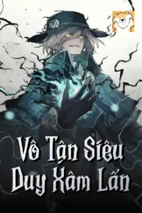 [Dịch] Vô Tận Siêu Duy Xâm Lấn