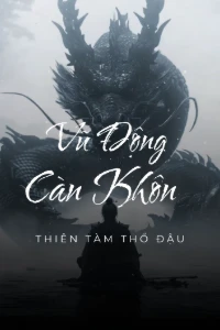 Vũ Động Càn Khôn (Dịch)