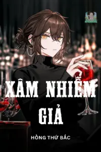 [Dịch] Xâm Nhiễm Giả